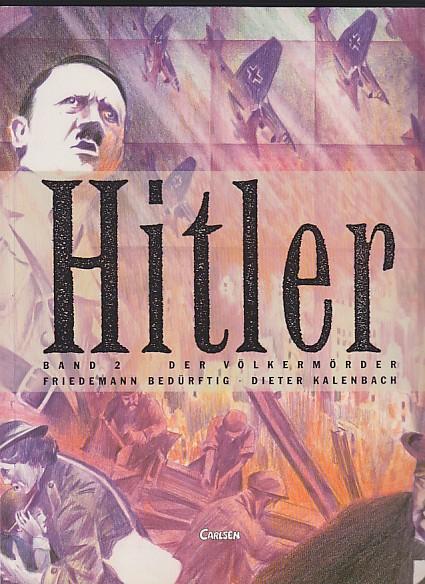 Hitler 2: Führer und Völkermörder
