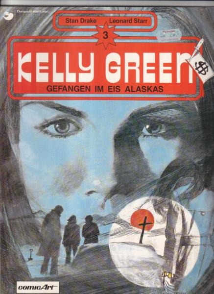 Kelly Green 3: Gefangen im Eis Alaskas