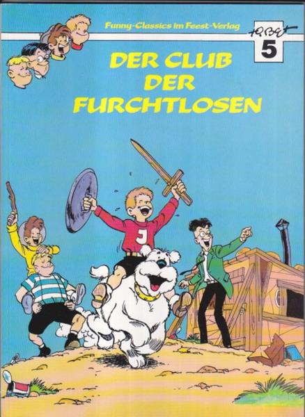 Funny-Classics im Feest-Verlag 5: Der Club der Furchtlosen