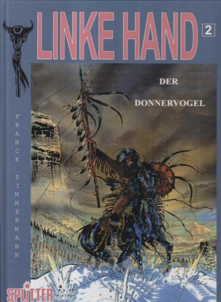Linke Hand 2: Der Donnervogel (Hardcover)