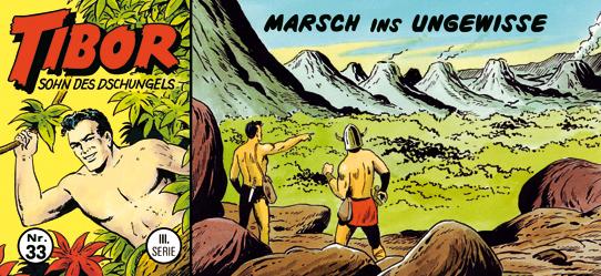 Tibor - Sohn des Dschungels (3. Serie) 33: Marsch ins Ungewisse