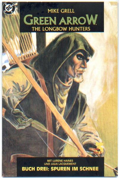 Green Arrow - The longbow hunters 3: Buch drei: Spuren im Schnee