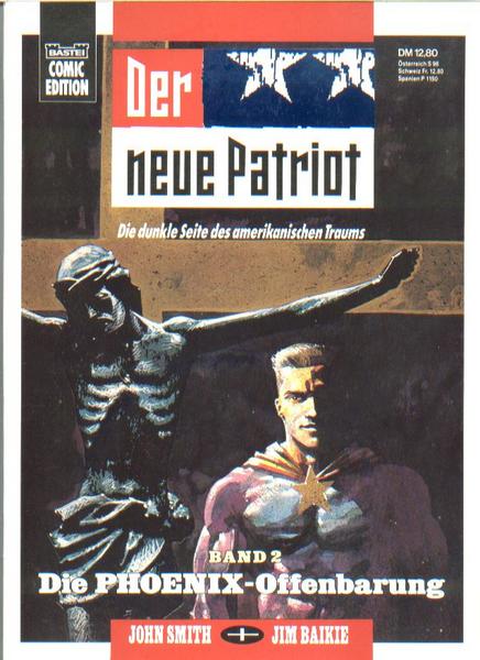 Bastei Comic Edition 72533: Der neue Patriot (2) - Die Phoenix-Offenbarung
