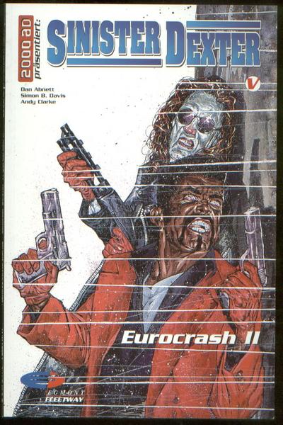 2000 AD präsentiert 10: Sinister Dexter (5): Eurocrash 2