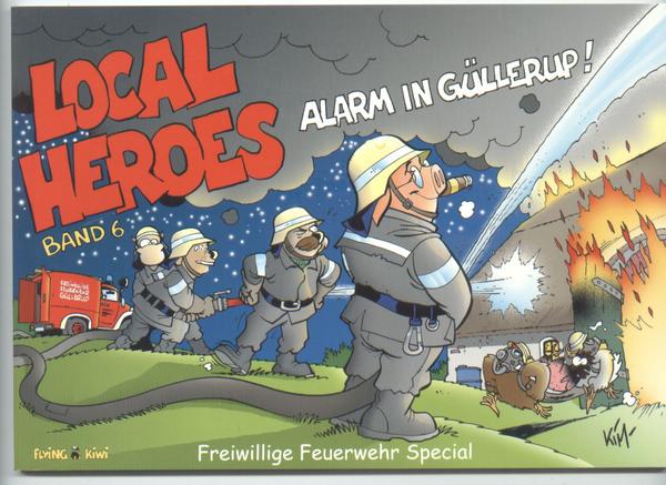 Local Heroes 6: Alarm in Güllerup !