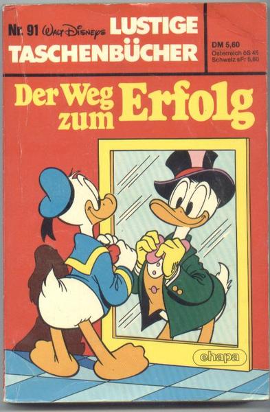Walt Disneys Lustige Taschenbücher 91: Der Weg zum Erfolg (1. Auflage)
