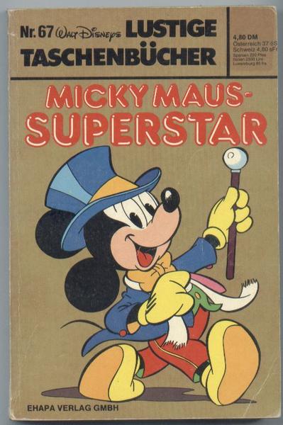 Walt Disneys Lustige Taschenbücher 67: Micky Maus - Superstar (1. Auflage)