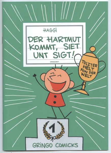 Der Hartmut (5): Der Hartmut kommt, siet unt sigt !