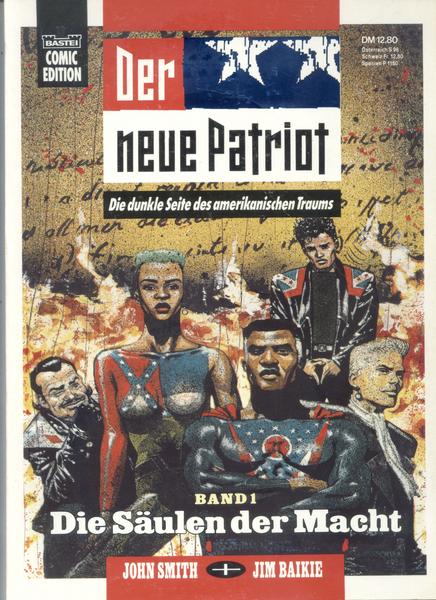 Bastei Comic Edition 72526: Der neue Patriot (1) - Die Säulen der Macht