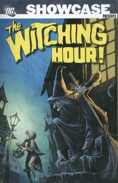 Showcase Presents:The Witching Hour 1
