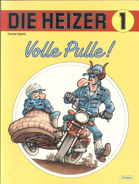 Die Heizer 1: Volle Pulle !