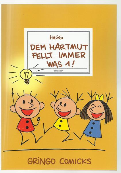 Der Hartmut (9): Dem Hartmut fellt immer was 1 !