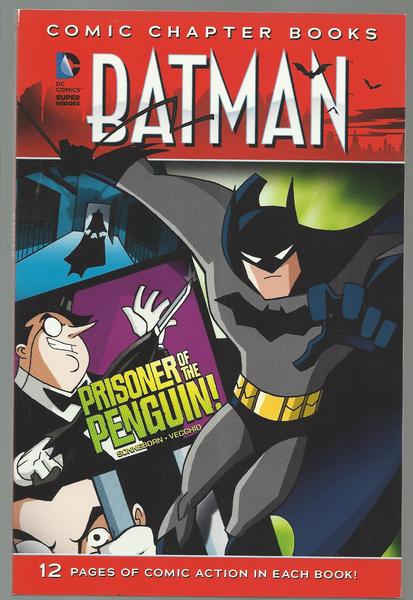 Batman- Comic Chapter Books:Prisoner of the Penguin!