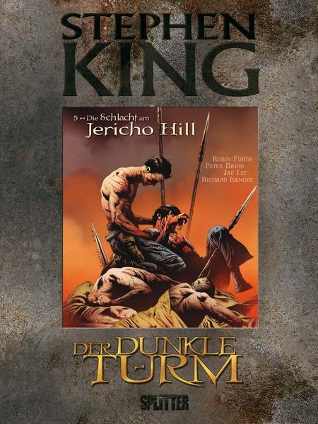 Der dunkle Turm 5: Die Schlacht am Jericho Hill