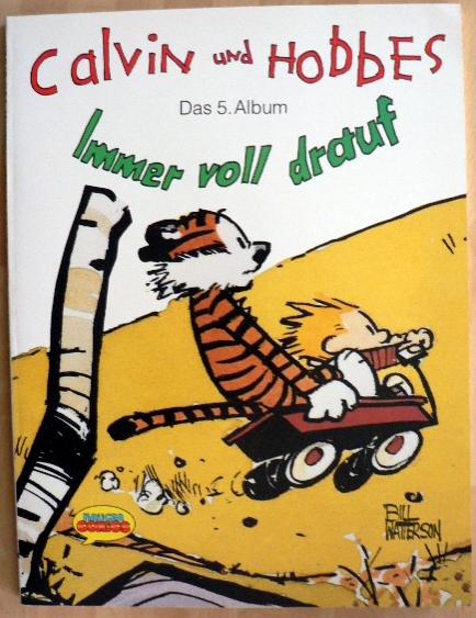 Calvin und Hobbes 5: Immer voll drauf