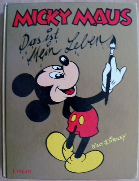 Micky Maus - Das ist mein Leben: