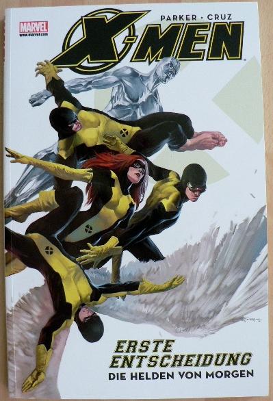 X-Men: Erste Entscheidung 1: Die Helden von morgen