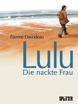Lulu - Die nackte Frau: