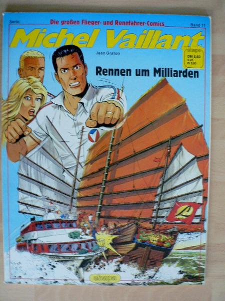 Die großen Flieger- und Rennfahrer-Comics 11: Michel Vaillant: Rennen um Milliarden