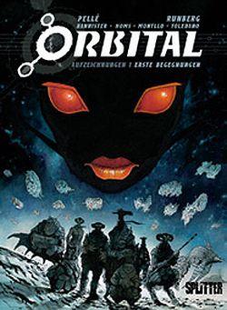 Orbital: Aufzeichnungen 1: Erste Begegnungen
