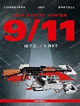 Wer steckt hinter 9/11 ? 1: W.T.C. / 1. Akt