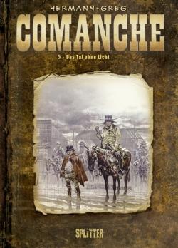 Comanche 5: Das Tal ohne Licht