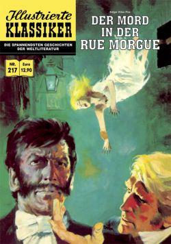Illustrierte Klassiker 217: Der Mord in der Rue Morgue