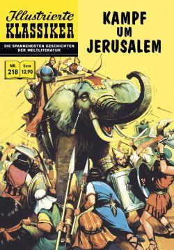 Illustrierte Klassiker 218: Kampf um Jerusalem