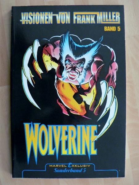 Marvel Exklusiv Sonderband 5: Visionen von Frank Miller (Band 5): Wolverine (Softcover)