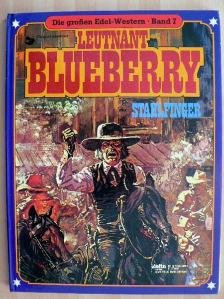 Die großen Edel-Western 7: Leutnant Blueberry: Stahlfinger (Hardcover)