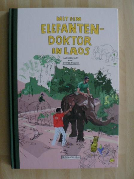 Mit dem Elefantendoktor in Laos: