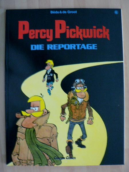Percy Pickwick 6: Die Reportage