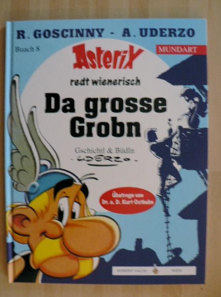 Asterix - Mundart 8: Da grosse Grobn (Wienerische Mundart)