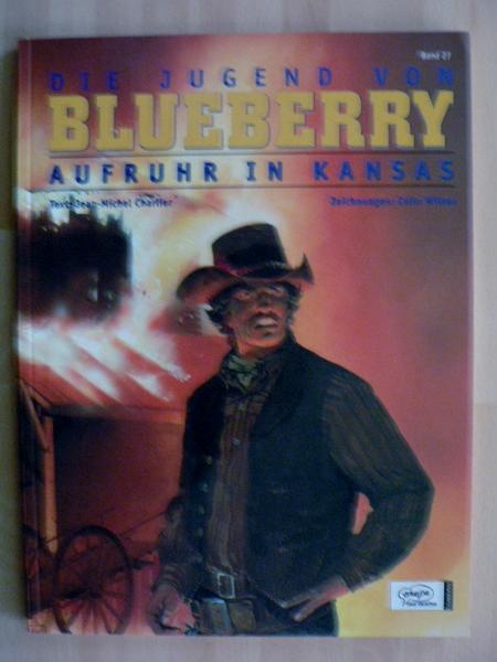 Leutnant Blueberry 27: Die Jugend von Blueberry - Aufruhr in Kansas