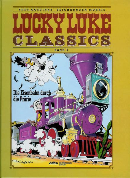 Lucky Luke Classics 9: Die Eisenbahn durch die Prärie