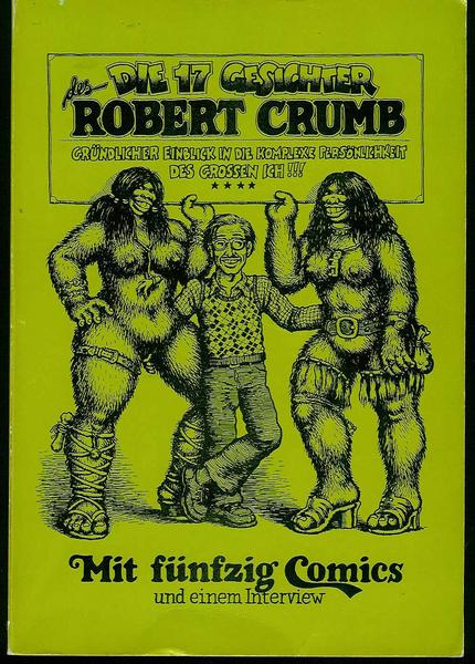 Die 17 Gesichter des Robert Crumb 1: 2. Auflage, grünes Cover