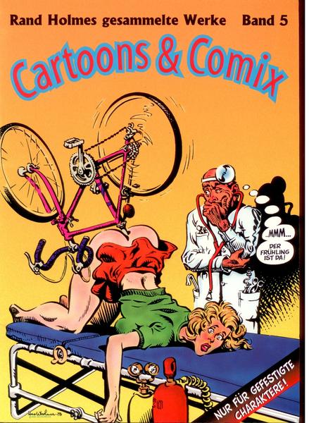 Rand Holmes gesammelte Werke 5: Cartoons & Comix