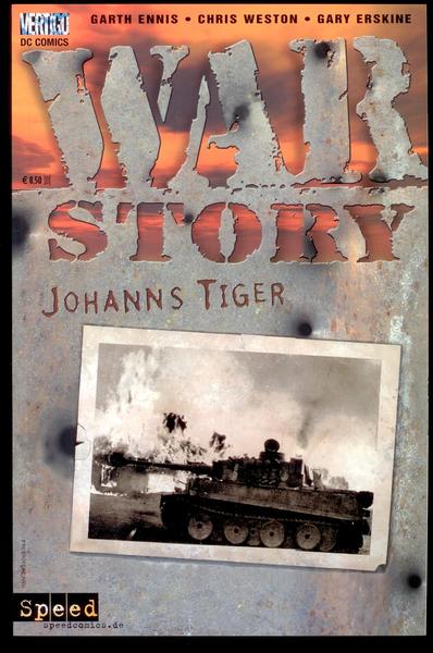 War Story 1: Johanns Tiger