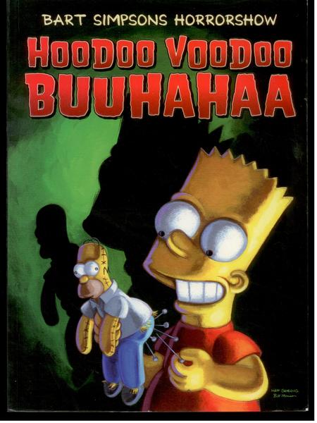 Bart Simpsons Horrorshow (4): Hoodoo Voodoo Buuhahaa