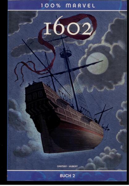 100% Marvel 7: 1602 (Buch 2) (Softcover)