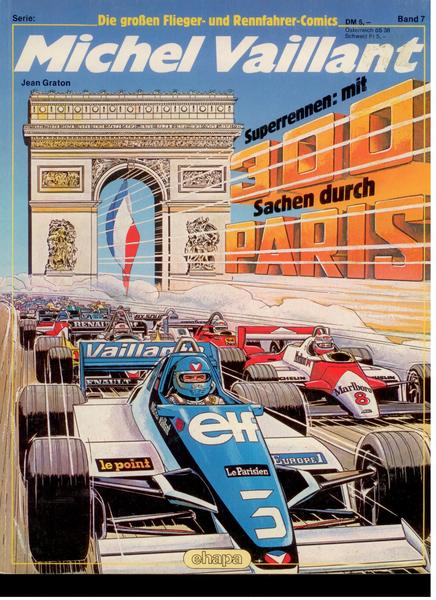 Die großen Flieger- und Rennfahrer-Comics 7: Michel Vaillant: Superrennen mit 300 Sachen durch Paris