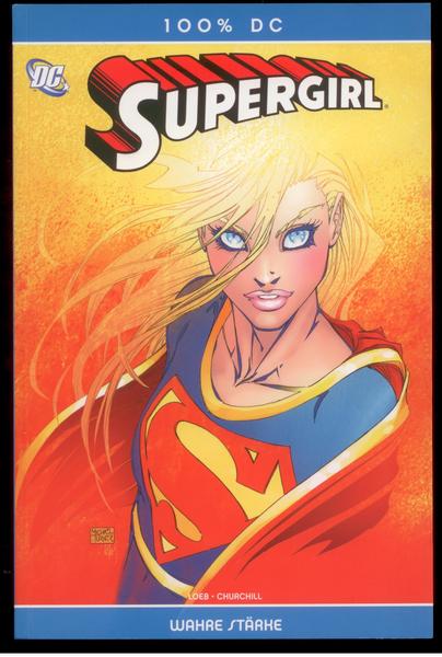 100% DC 3: Supergirl: Wahre Stärke