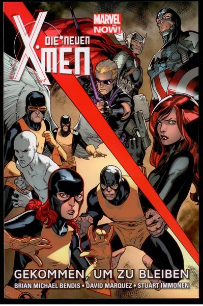 Die neuen X-Men 2: Gekommen, um zu bleiben (Softcover)