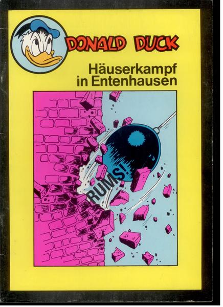Donald Duck-Häuserkampf in Entenhausen