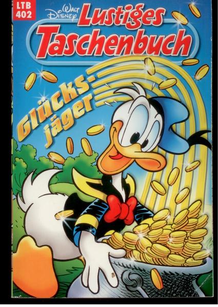 Walt Disneys Lustige Taschenbücher 402: Glücks-Jäger