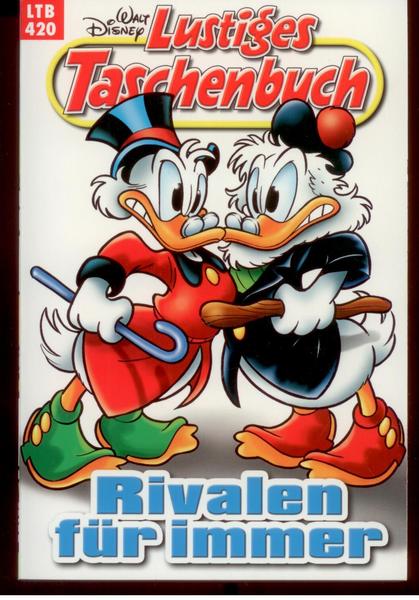 Walt Disneys Lustige Taschenbücher 420: Rivalen für immer