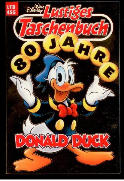 Walt Disneys Lustige Taschenbücher 455: 80 Jahre Donald Duck (Variant Cover-Edition)
