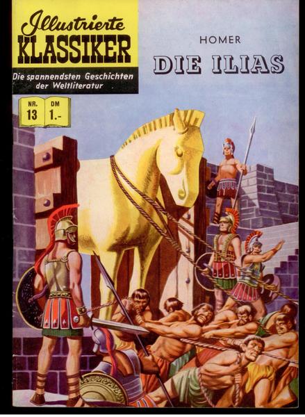Illustrierte Klassiker 13: Ilias (1. Auflage)