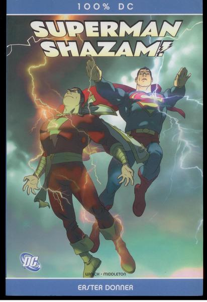 100% DC 4: Superman / Shazam: Erster Donner