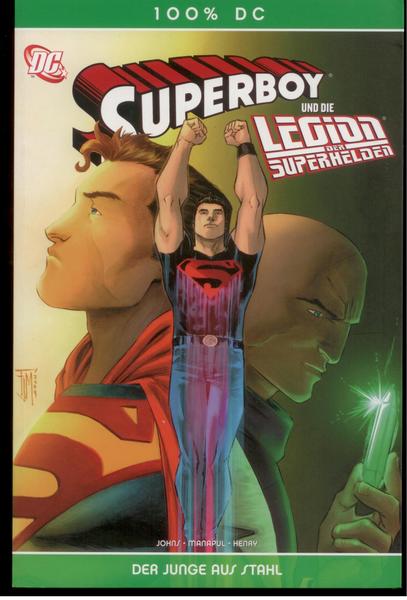 100% DC 28: Superboy und die Legion der Superhelden: Der Junge aus Stahl